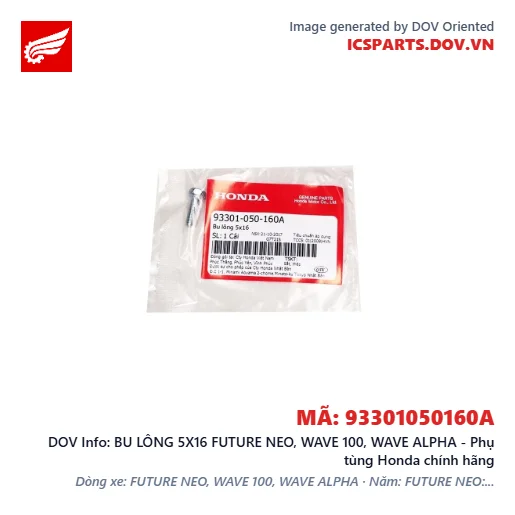 BU LÔNG 5X16 FUTURE NEO, WAVE 100, WAVE ALPHA - Phụ tùng Honda chính hãng