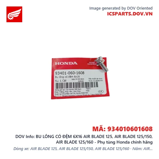 BU LÔNG CÓ ĐỆM 6X16 AIR BLADE 125, AIR BLADE 125/150, AIR BLADE 125/160 - Phụ tùng Honda chính hãng