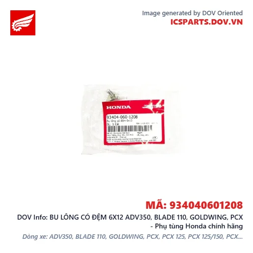 BU LÔNG CÓ ĐỆM 6X12 ADV350, BLADE 110, GOLDWING, PCX - Phụ tùng Honda chính hãng