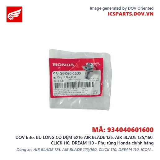 BU LÔNG CÓ ĐỆM 6X16 AIR BLADE 125, AIR BLADE 125/160, CLICK 110, DREAM 110 - Phụ tùng Honda chính hãng