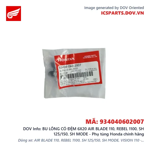 BU LÔNG CÓ ĐỆM 6X20 AIR BLADE 110, REBEL 1100, SH 125/150, SH MODE - Phụ tùng Honda chính hãng