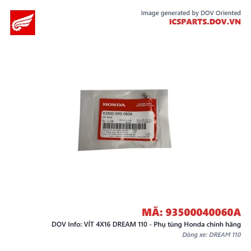 VÍT 4X16 DREAM 110 - Phụ tùng Honda chính hãng