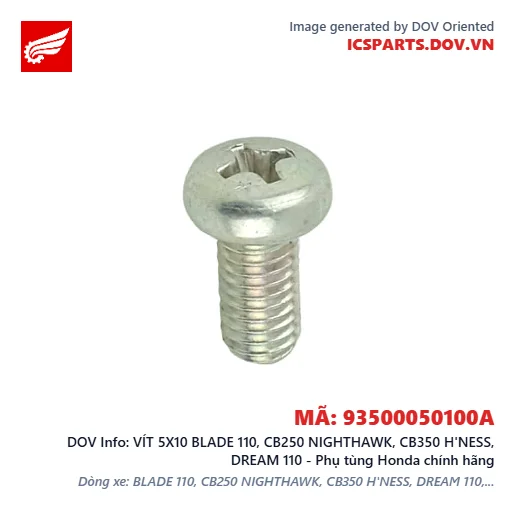 VÍT 5X10 BLADE 110, CB250 NIGHTHAWK, CB350 H'NESS, DREAM 110 - Phụ tùng Honda chính hãng
