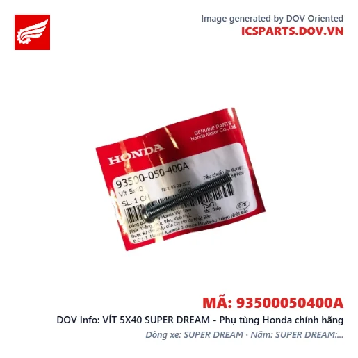 VÍT 5X40 SUPER DREAM - Phụ tùng Honda chính hãng