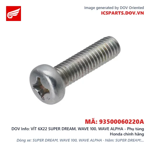 VÍT 6X22 SUPER DREAM, WAVE 100, WAVE ALPHA - Phụ tùng Honda chính hãng