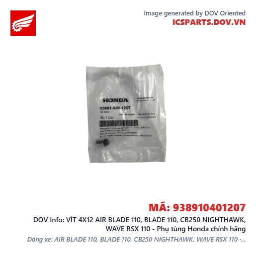 VÍT 4X12 AIR BLADE 110, BLADE 110, CB250 NIGHTHAWK, WAVE RSX 110 - Phụ tùng Honda chính hãng