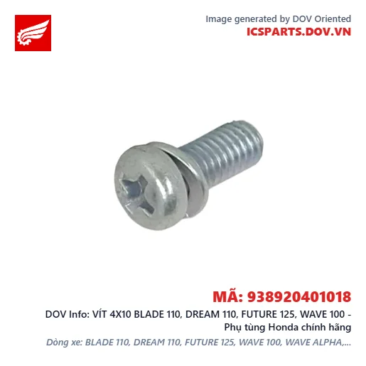 VÍT 4X10 BLADE 110, DREAM 110, FUTURE 125, WAVE 100 - Phụ tùng Honda chính hãng