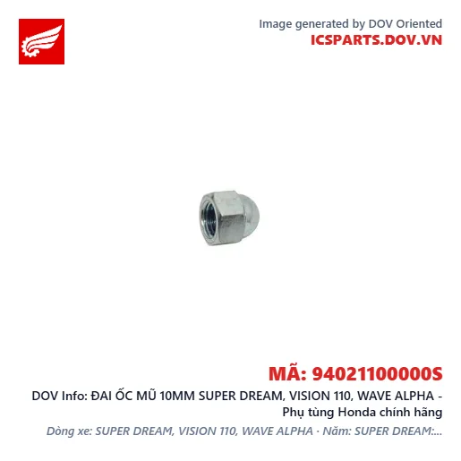 ĐAI ỐC MŨ 10MM SUPER DREAM, VISION 110, WAVE ALPHA - Phụ tùng Honda chính hãng