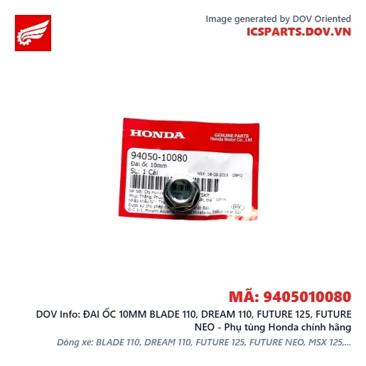 ĐAI ỐC 10MM BLADE 110, DREAM 110, FUTURE 125, FUTURE NEO - Phụ tùng Honda chính hãng