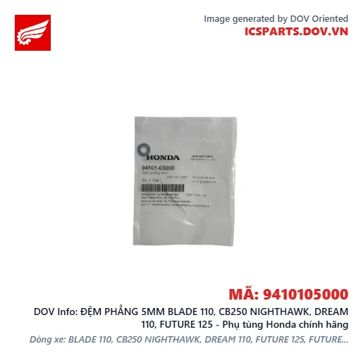 ĐỆM PHẲNG 5MM BLADE 110, CB250 NIGHTHAWK, DREAM 110, FUTURE 125 - Phụ tùng Honda chính hãng