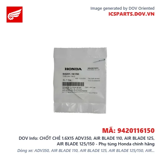 CHỐT CHẺ 1.6X15 ADV350, AIR BLADE 110, AIR BLADE 125, AIR BLADE 125/150 - Phụ tùng Honda chính hãng