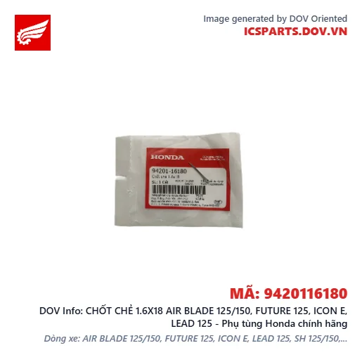 CHỐT CHẺ 1.6X18 AIR BLADE 125/150, FUTURE 125, ICON E, LEAD 125 - Phụ tùng Honda chính hãng