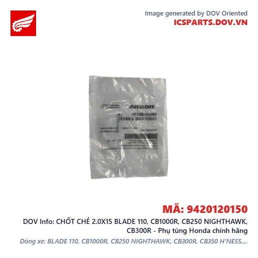 CHỐT CHẺ 2.0X15 BLADE 110, CB1000R, CB250 NIGHTHAWK, CB300R - Phụ tùng Honda chính hãng