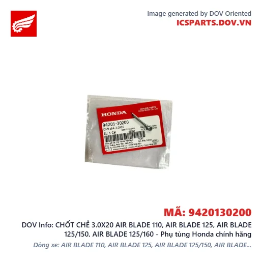 CHỐT CHẺ 3.0X20 AIR BLADE 110, AIR BLADE 125, AIR BLADE 125/150, AIR BLADE 125/160 - Phụ tùng Honda chính hãng