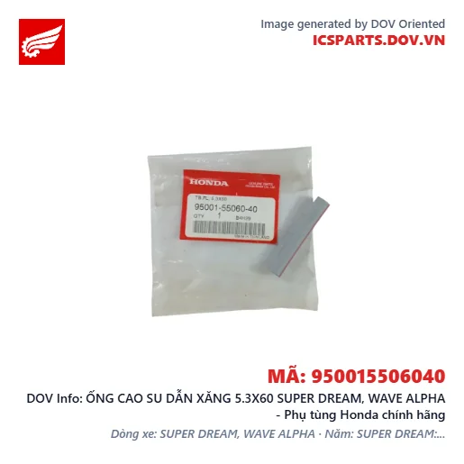 ỐNG CAO SU DẪN XĂNG 5.3X60 SUPER DREAM, WAVE ALPHA - Phụ tùng Honda chính hãng
