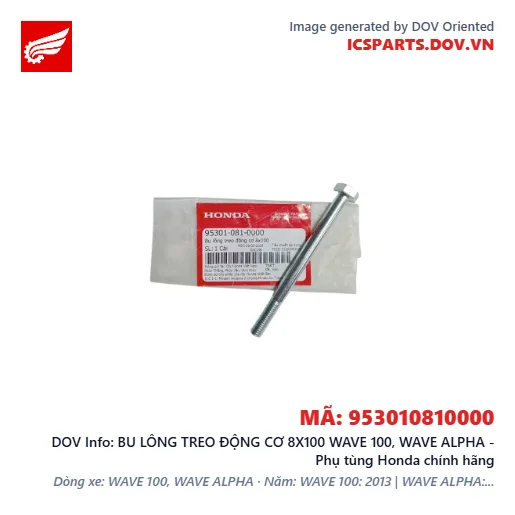 BU LÔNG TREO ĐỘNG CƠ 8X100 WAVE 100, WAVE ALPHA - Phụ tùng Honda chính hãng