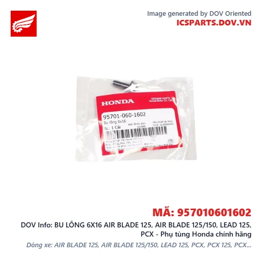 BU LÔNG 6X16 AIR BLADE 125, AIR BLADE 125/150, LEAD 125, PCX - Phụ tùng Honda chính hãng
