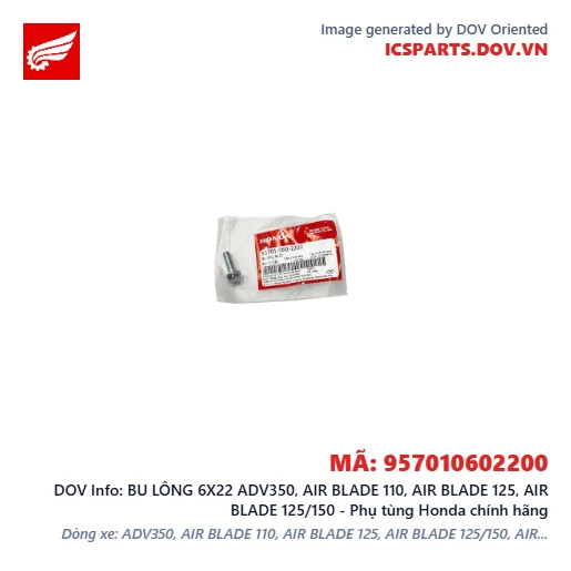 BU LÔNG 6X22 ADV350, AIR BLADE 110, AIR BLADE 125, AIR BLADE 125/150 - Phụ tùng Honda chính hãng