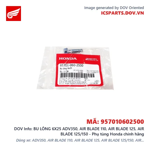 BU LÔNG 6X25 ADV350, AIR BLADE 110, AIR BLADE 125, AIR BLADE 125/150 - Phụ tùng Honda chính hãng