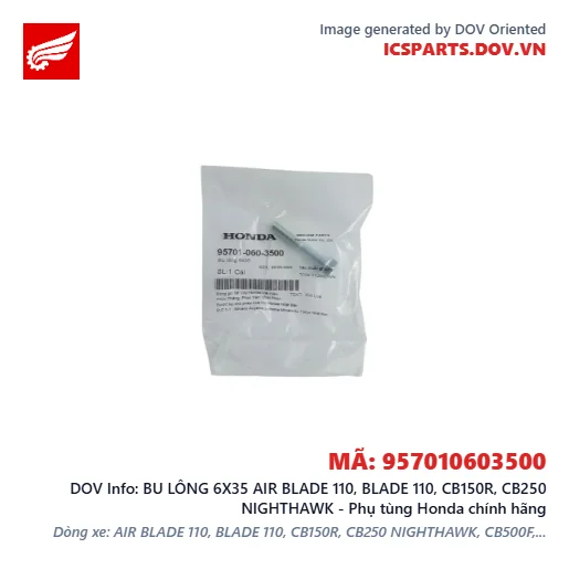 BU LÔNG 6X35 AIR BLADE 110, BLADE 110, CB150R, CB250 NIGHTHAWK - Phụ tùng Honda chính hãng