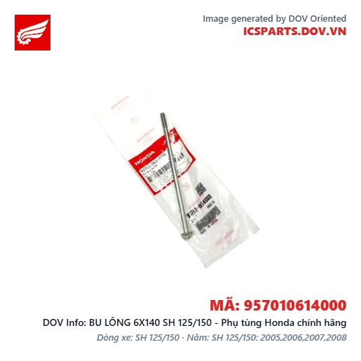 BU LÔNG 6X140 SH 125/150 - Phụ tùng Honda chính hãng