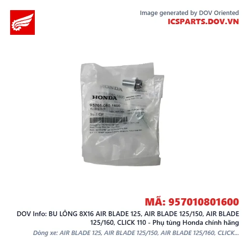 BU LÔNG 8X16 AIR BLADE 125, AIR BLADE 125/150, AIR BLADE 125/160, CLICK 110 - Phụ tùng Honda chính hãng