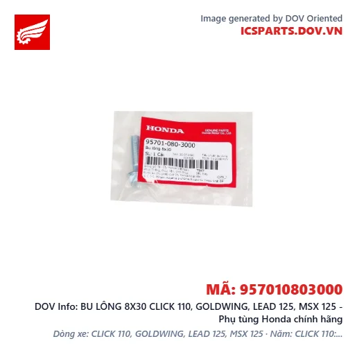 BU LÔNG 8X30 CLICK 110, GOLDWING, LEAD 125, MSX 125 - Phụ tùng Honda chính hãng