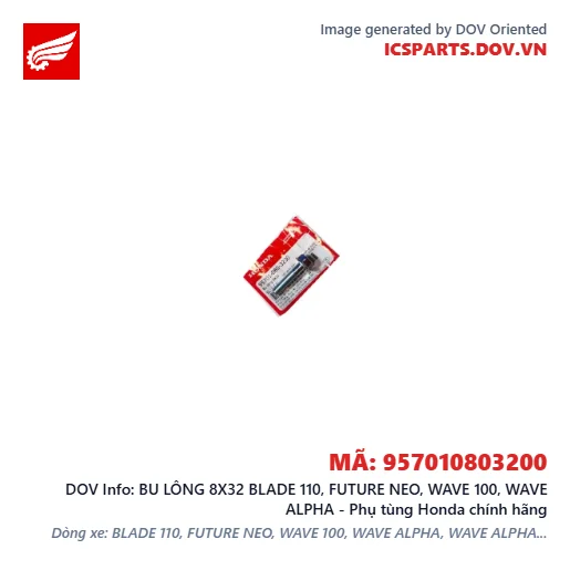 BU LÔNG 8X32 BLADE 110, FUTURE NEO, WAVE 100, WAVE ALPHA - Phụ tùng Honda chính hãng