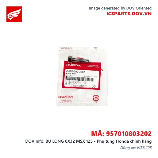 BU LÔNG 8X32 MSX 125 - Phụ tùng Honda chính hãng