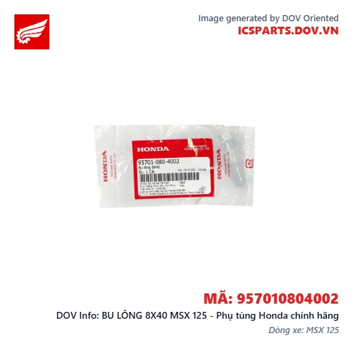 BU LÔNG 8X40 MSX 125 - Phụ tùng Honda chính hãng