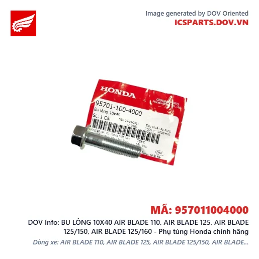 BU LÔNG 10X40 AIR BLADE 110, AIR BLADE 125, AIR BLADE 125/150, AIR BLADE 125/160 - Phụ tùng Honda chính hãng