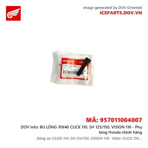 BU LÔNG 10X40 CLICK 110, SH 125/150, VISION 110 - Phụ tùng Honda chính hãng