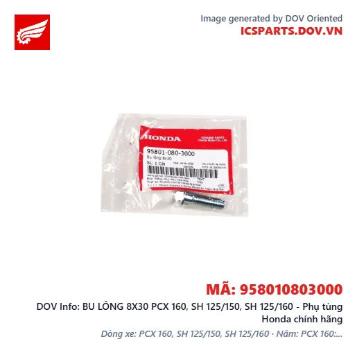 BU LÔNG 8X30 PCX 160, SH 125/150, SH 125/160 - Phụ tùng Honda chính hãng