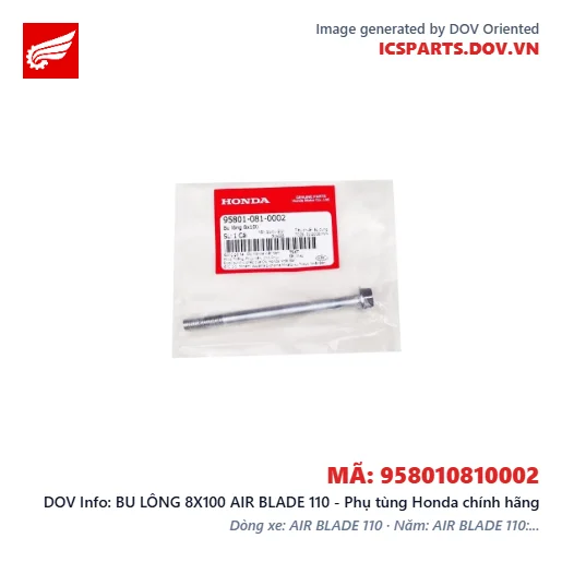 BU LÔNG 8X100 AIR BLADE 110 - Phụ tùng Honda chính hãng