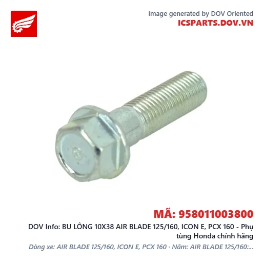 BU LÔNG 10X38 AIR BLADE 125/160, ICON E, PCX 160 - Phụ tùng Honda chính hãng