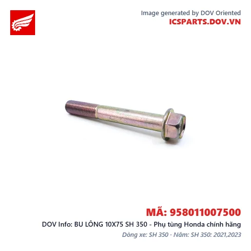 BU LÔNG 10X75 SH 350 - Phụ tùng Honda chính hãng