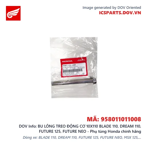 BU LÔNG TREO ĐỘNG CƠ 10X110 BLADE 110, DREAM 110, FUTURE 125, FUTURE NEO - Phụ tùng Honda chính hãng