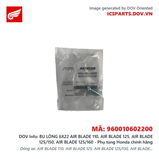 BU LÔNG 6X22 AIR BLADE 110, AIR BLADE 125, AIR BLADE 125/150, AIR BLADE 125/160 - Phụ tùng Honda chính hãng