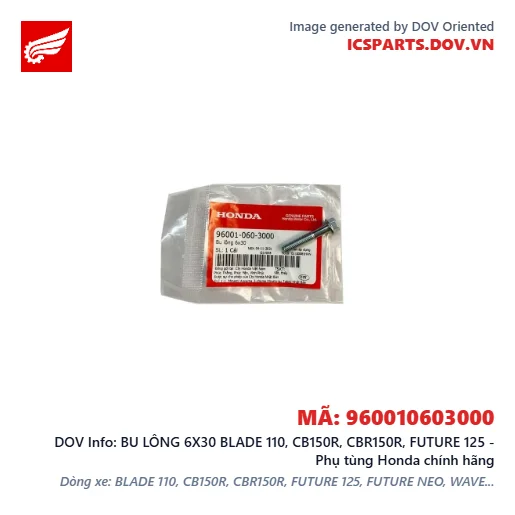 BU LÔNG 6X30 BLADE 110, CB150R, CBR150R, FUTURE 125 - Phụ tùng Honda chính hãng