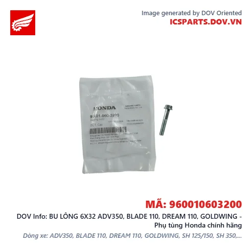BU LÔNG 6X32 ADV350, BLADE 110, DREAM 110, GOLDWING - Phụ tùng Honda chính hãng