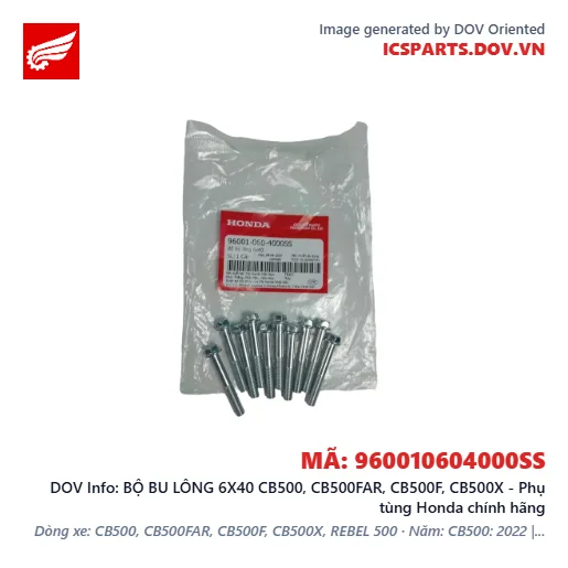 BỘ BU LÔNG 6X40 CB500, CB500FAR, CB500F, CB500X - Phụ tùng Honda chính hãng