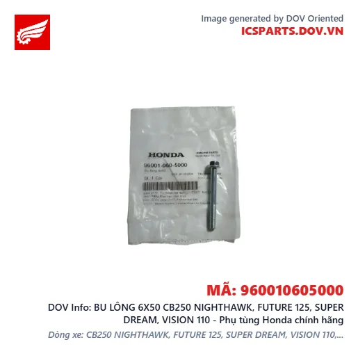BU LÔNG 6X50 CB250 NIGHTHAWK, FUTURE 125, SUPER DREAM, VISION 110 - Phụ tùng Honda chính hãng