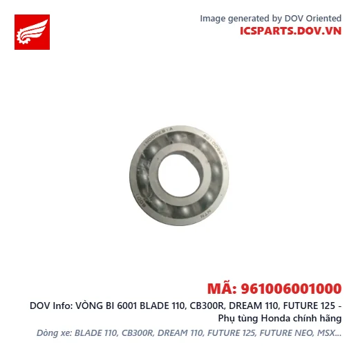 VÒNG BI 6001 BLADE 110, CB300R, DREAM 110, FUTURE 125 - Phụ tùng Honda chính hãng