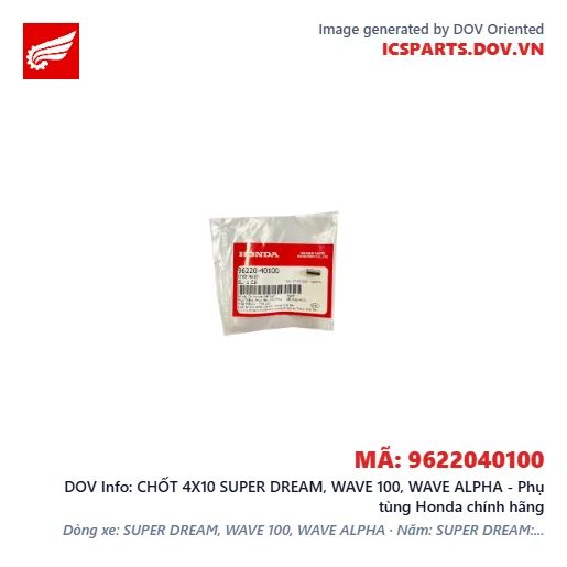 CHỐT 4X10 SUPER DREAM, WAVE 100, WAVE ALPHA - Phụ tùng Honda chính hãng