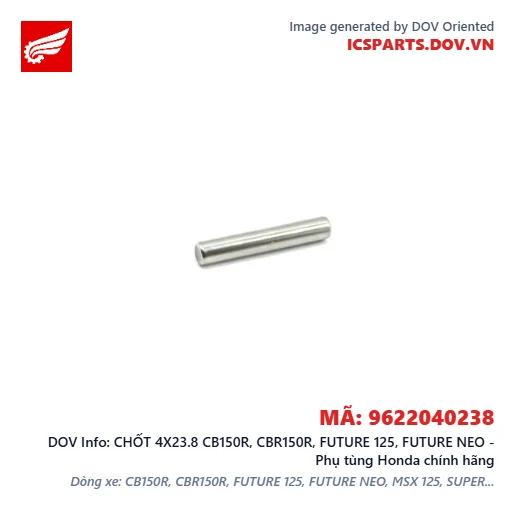 CHỐT 4X23.8 CB150R, CBR150R, FUTURE 125, FUTURE NEO - Phụ tùng Honda chính hãng