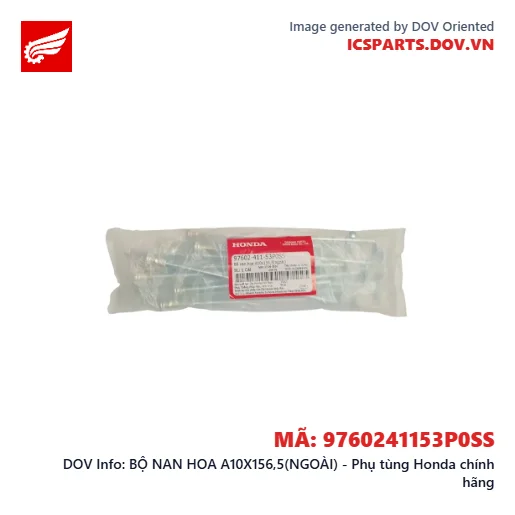 BỘ NAN HOA A10X156,5(NGOÀI) - Phụ tùng Honda chính hãng