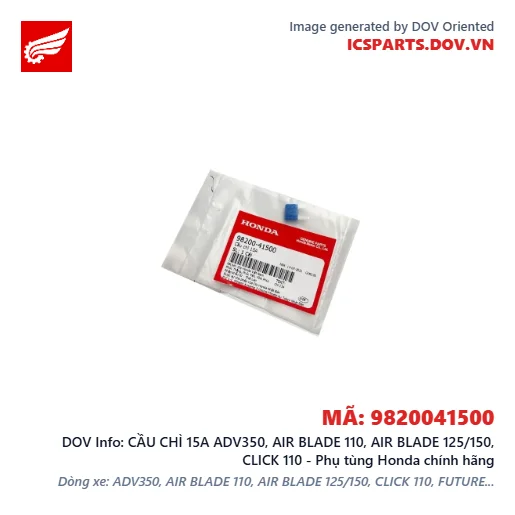 CẦU CHÌ 15A ADV350, AIR BLADE 110, AIR BLADE 125/150, CLICK 110 - Phụ tùng Honda chính hãng