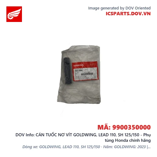 CÁN TUỐC NƠ VÍT GOLDWING, LEAD 110, SH 125/150 - Phụ tùng Honda chính hãng