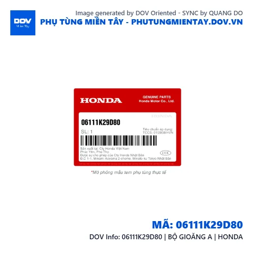 06111K29D80 | BỘ GIOĂNG A | HONDA  — 06111K29D80
