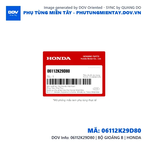 06112K29D80 | BỘ GIOĂNG B | HONDA  — 06112K29D80